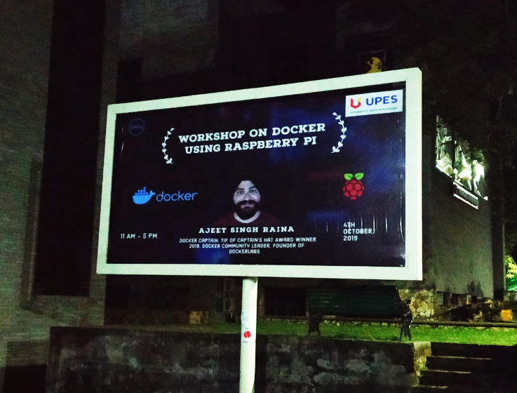 Digital signage at UPES Dehradun announcing the Workshop on Docker using Raspberry Pi